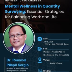 2025 PICQS GLOBAL CPD NO. 14 (Hosted By: UAEO CHAPTER) – Mental Wellness in Quantity Surveying: Essential Strategies for Balancing Work and Life