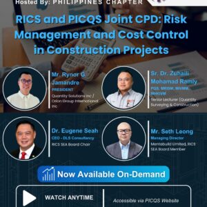 2025 PICQS GLOBAL CPD No. 9 (Hosted by PH Chapter) – RICQS and PICQS Joint CPD: Risk Management and Cost Control in Construction Projects