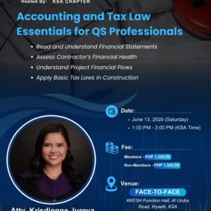 2026 PICQS Global CPD No. 11 (Face-to-face Hosted by: KSA Chapter): “Accounting and Tax Law Essentials for QS Professionals.”
