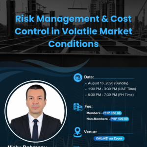 2026 PICQS Global CPD No. 14 (Hosted by: UAE & Oman Chapter) – “Risk Management & Cost Control in Volatile Market Conditions.”